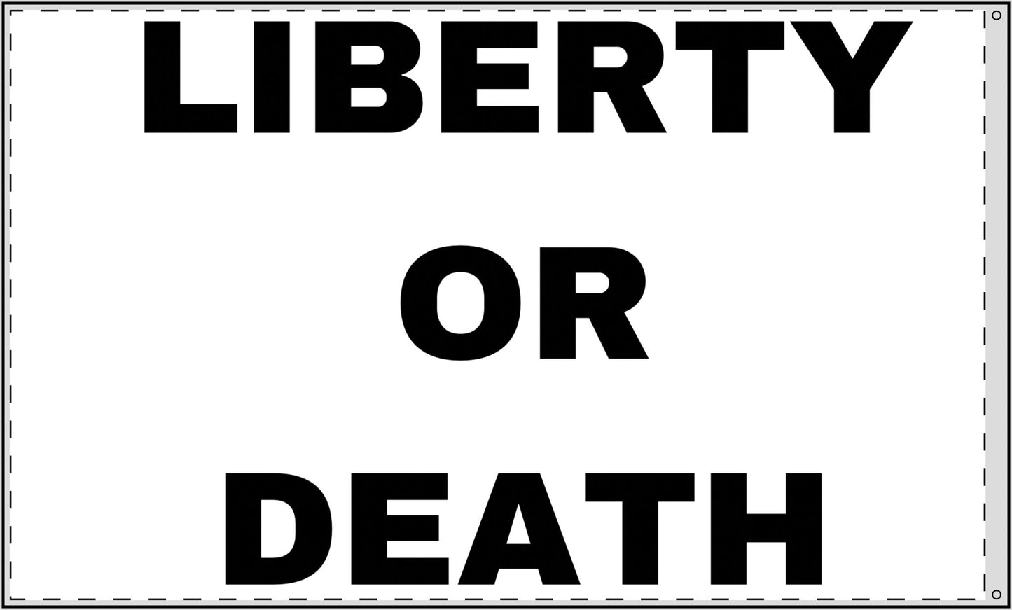 LIBERTY OR DEATH - Double Sided Flag