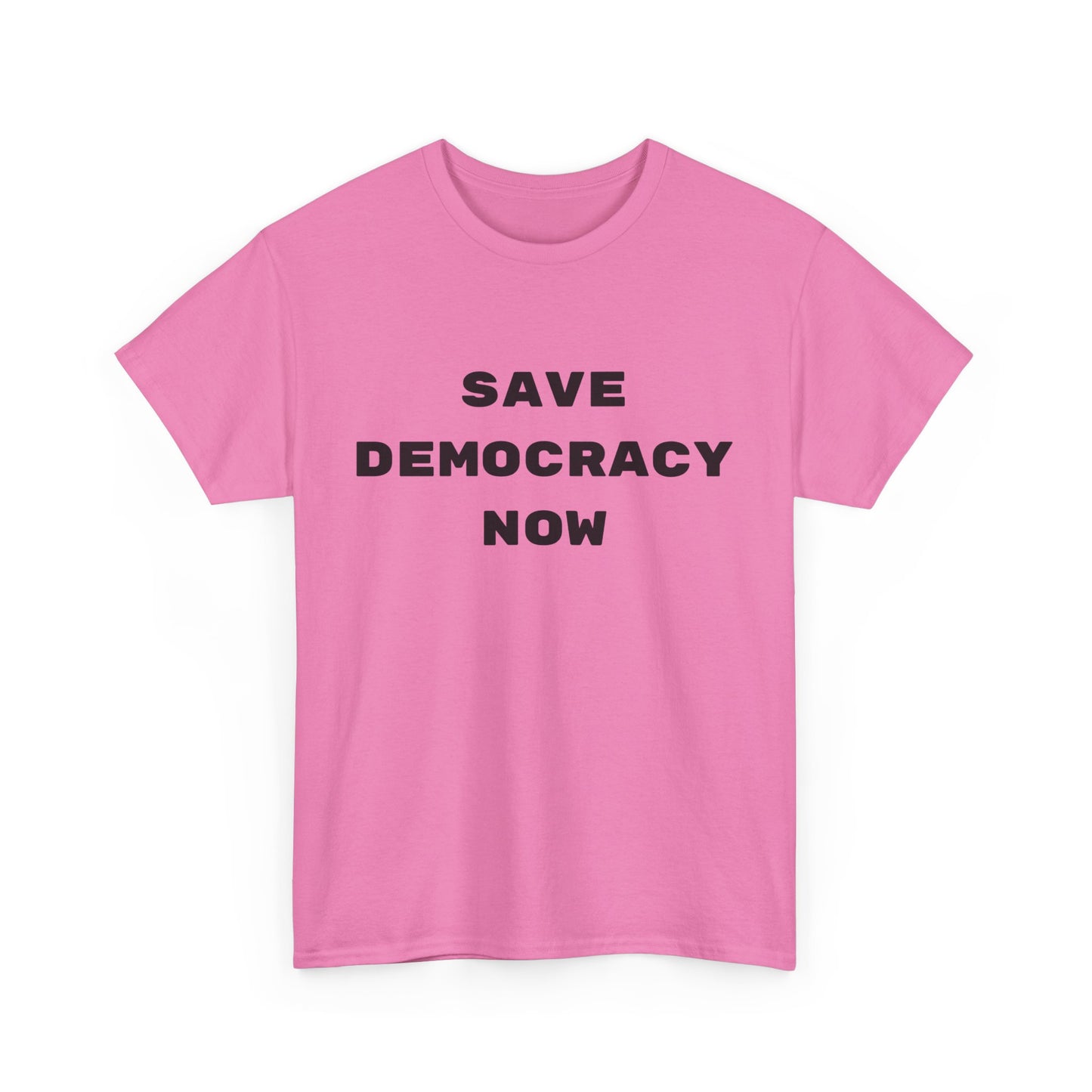 SAVE DEMOCRACY NOW : Unisex Heavy Cotton Tee