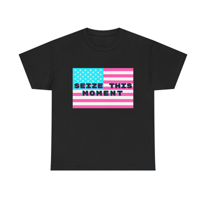 SEIZE THIS MOMENT : Unisex Heavy Cotton Tee