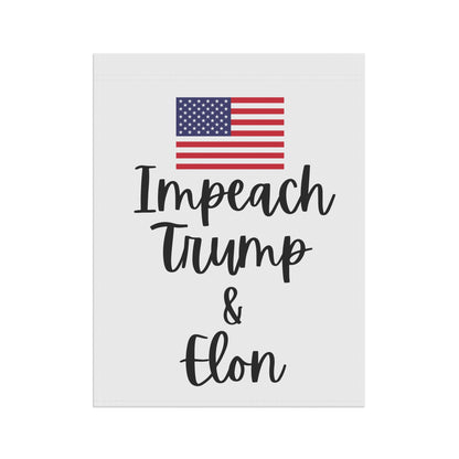 Impeach Trump and Elon Garden & House Banner