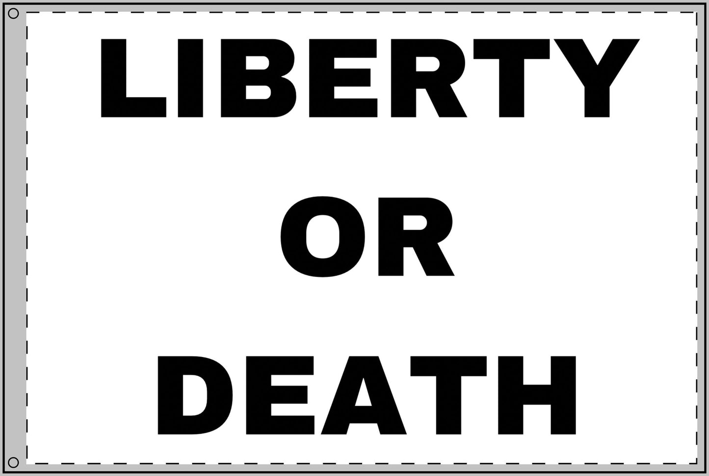 LIBERTY OR DEATH - Double Sided Flag