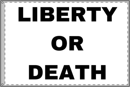 LIBERTY OR DEATH - Double Sided Flag