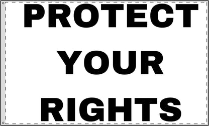 PROTECT YOUR RIGHTS - Double Sided Flag