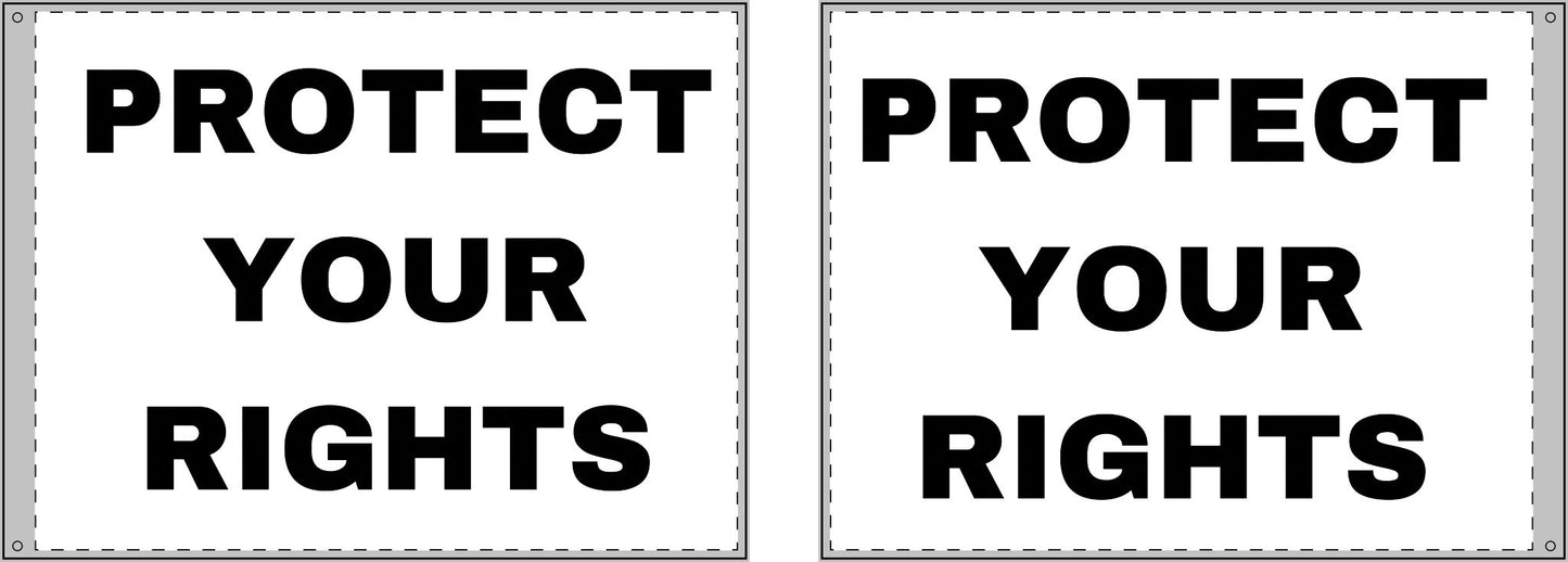 PROTECT YOUR RIGHTS - Double Sided Flag