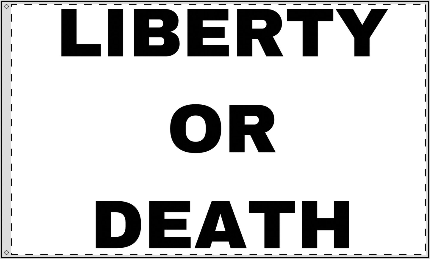 LIBERTY OR DEATH - Double Sided Flag