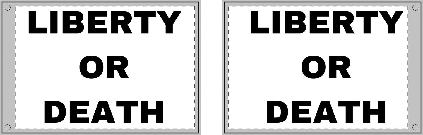 LIBERTY OR DEATH - Double Sided Flag