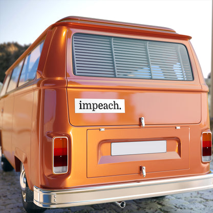 Impeach period Bumper Stickers